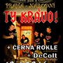 Ty krávo! Černá rokle a DeColt ve Vagonu